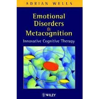 Emotional Disorders and Metacognition