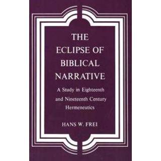 The Eclipse of Biblical Narrative