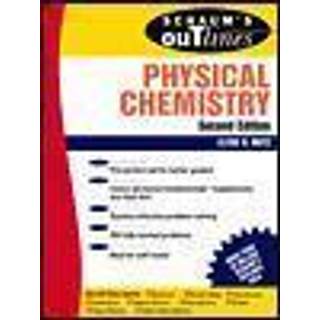 Schaum's Outline of Physical Chemistry