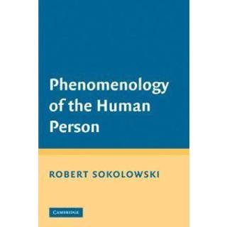 Phenomenology of the Human Person