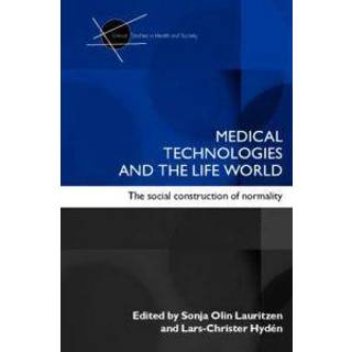 Medical Technologies and the Life World