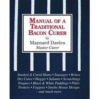 Manual of a Traditional Bacon Curer