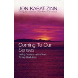 Coming To Our Senses