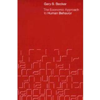 The Economic Approach to Human Behavior