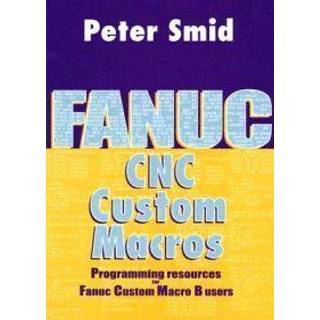 Fanuc CNC Custom Macros