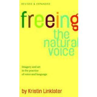 Freeing the Natural Voice