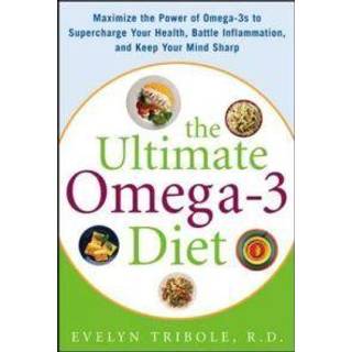 The Ultimate Omega-3 Diet