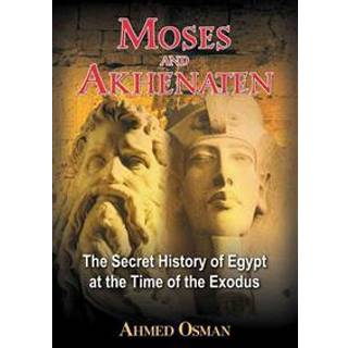 Moses and Akhenaten