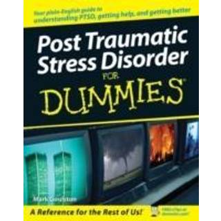 Post-Traumatic Stress Disorder For Dummies