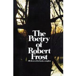 The Poetry of Robert Frost