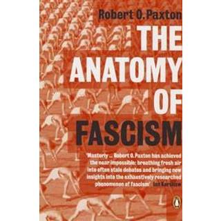 The Anatomy of Fascism