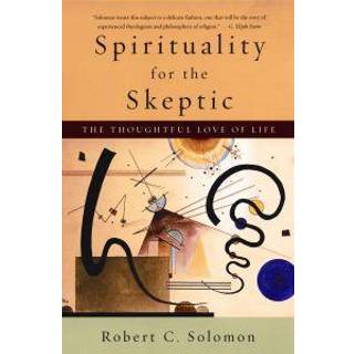 Spirituality for the Skeptic