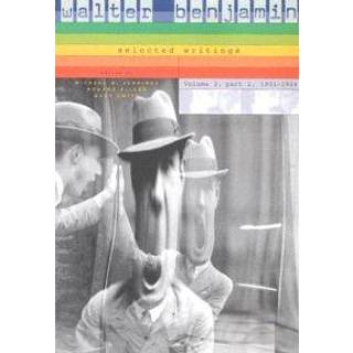 Walter Benjamin: Selected Writings