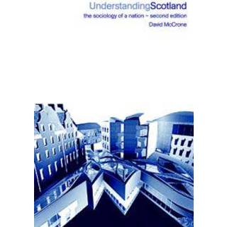 Understanding Scotland