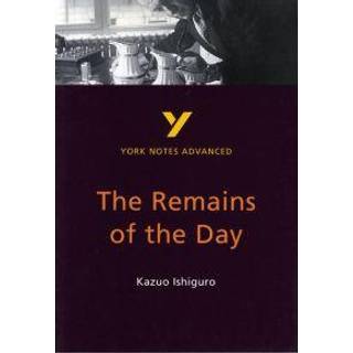 The Remains of the Day (York Notes Advanced) English Literature Study Guide - for 2026, 2027 exams