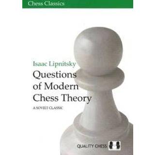 Questions of Modern Chess Theory