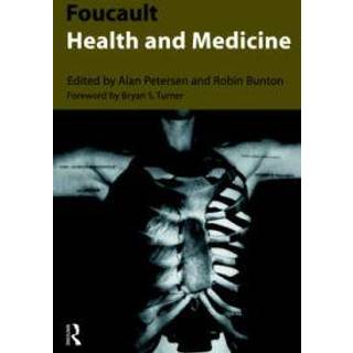 Foucault, Health and Medicine