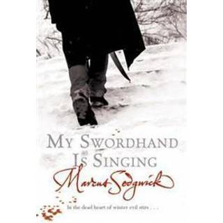 My Swordhand is Singing