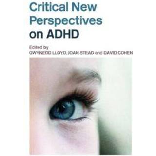 Critical New Perspectives on ADHD