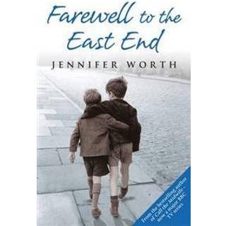 Farewell To The East End