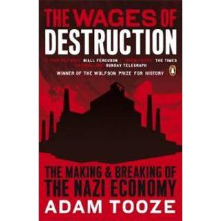The Wages of Destruction