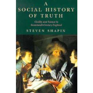 A Social History of Truth