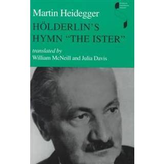 Holderlin's Hymn "the Ister"