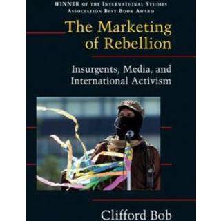 The Marketing of Rebellion