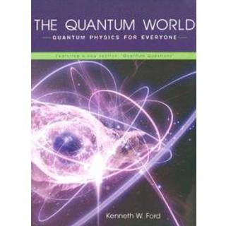 The Quantum World