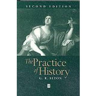 The Practice of History