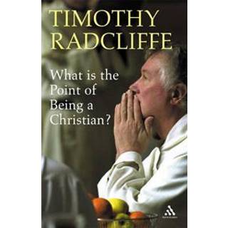 What is the Point of Being a Christian?