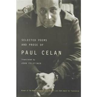 Selected Poems and Prose of Paul Celan