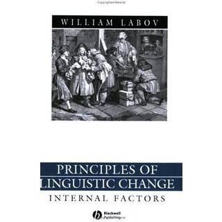 Principles of Linguistic Change, Volume 1