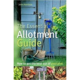 The Essential Allotment Guide