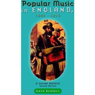 Popular Music in England 1840–1914