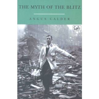 The Myth Of The Blitz