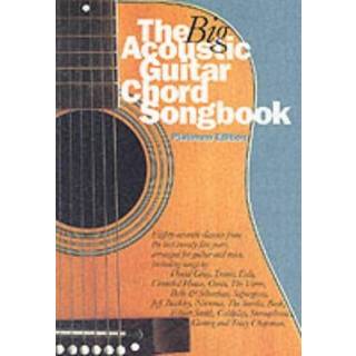 The Big Acoustic Guitar Chord Songbook Platinum Ed