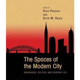 The Spaces of the Modern City