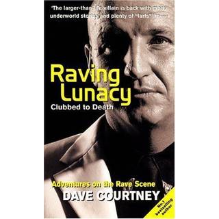 Raving Lunacy