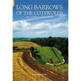 Long Barrows of the Cotswolds and Surrounding Areas