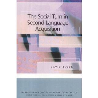 The Social Turn in Second Language Acquisition