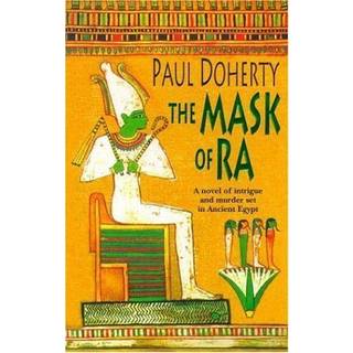 The Mask of Ra (Amerotke Mysteries, Book 1)