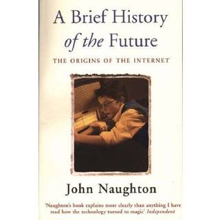 A Brief History of the Future