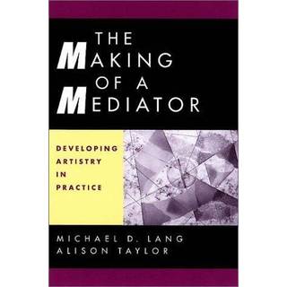 The Making of a Mediator