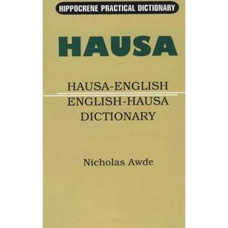 Hausa-English/English-Hausa Practical Dictionary