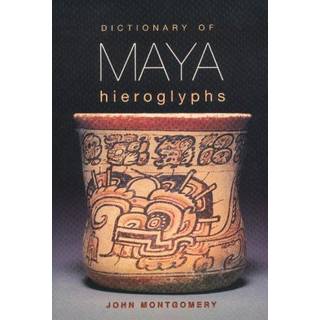 Dictionary of Maya Hieroglyphs