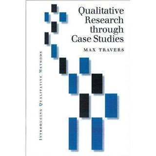 Qualitative Research through Case Studies