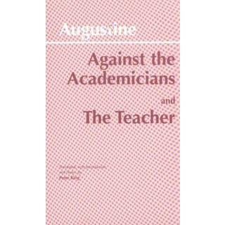 Against the Academicians and The Teacher