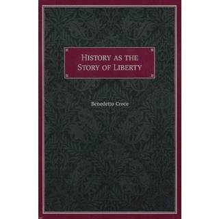 History as the Story of Liberty