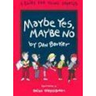 Maybe Yes, Maybe No
